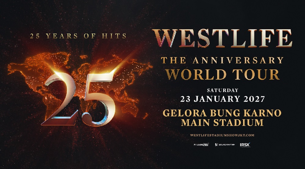 Westlife Anniversary World Tour Announces Only Southeast Asia Stadium Show at GBK Jakarta